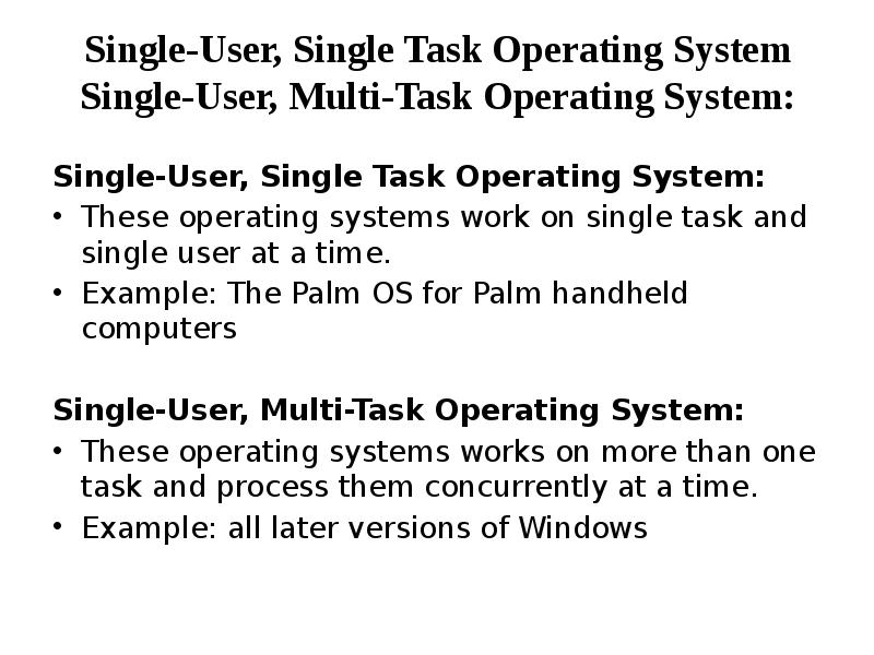 Single-user single-tasking operating system. Single user. Single user systems os. Multi user. Single user.