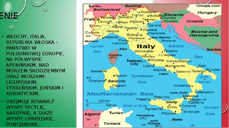 Położenie Włochy, Italia, Republika Włoska - państwo w południowej Europie, na