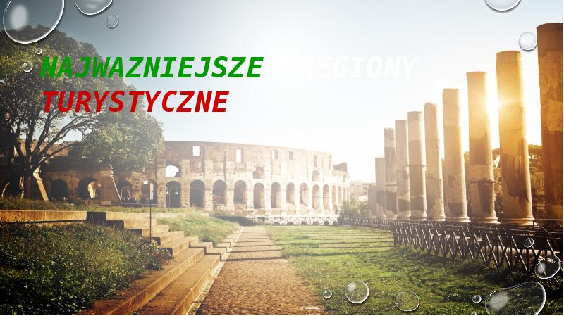 NAJWAZNIEJSZE REGIONY TURYSTYCZNE
