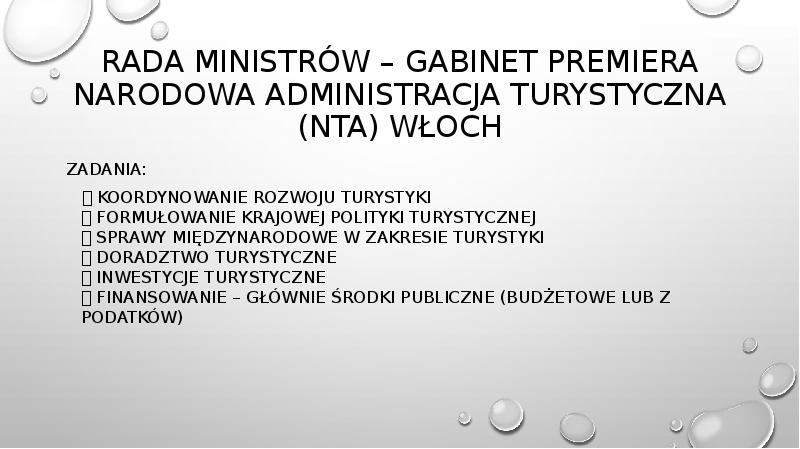 Rada Ministrów – Gabinet Premiera narodowa administracja turystyczna (NTA) Włoch ZaDania: