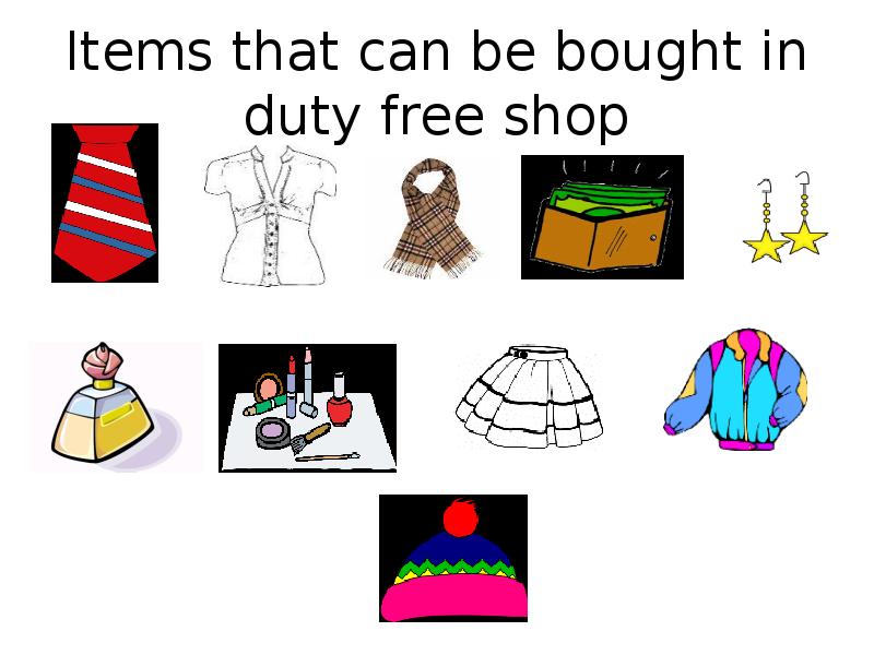 Items that can be bought in duty free shop Items that can be bought in duty free shop