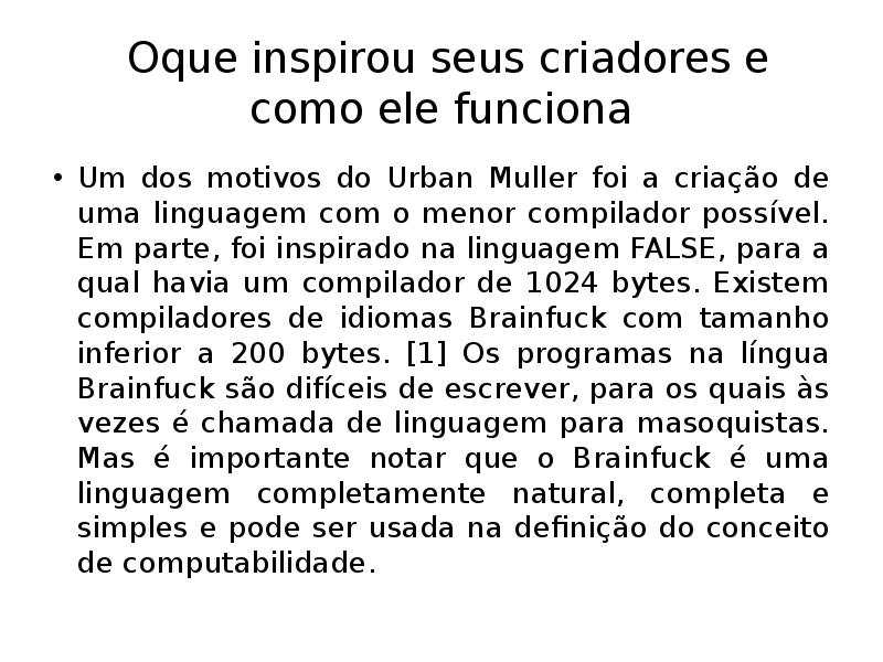 Oque inspirou seus criadores e como ele funciona
Um dos motivos Oque inspirou seus criadores e como ele funciona
Um dos motivos