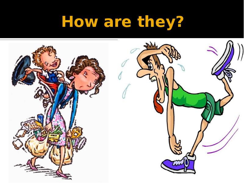 How are they? How are they?