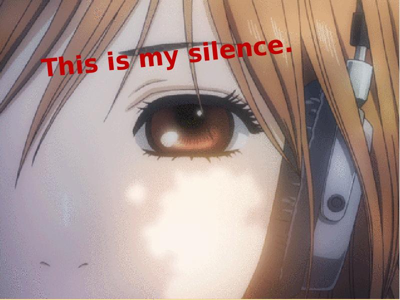 This is my silence.