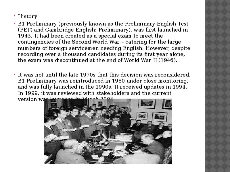 History History B1 Preliminary (previously known as the Preliminary English Test
