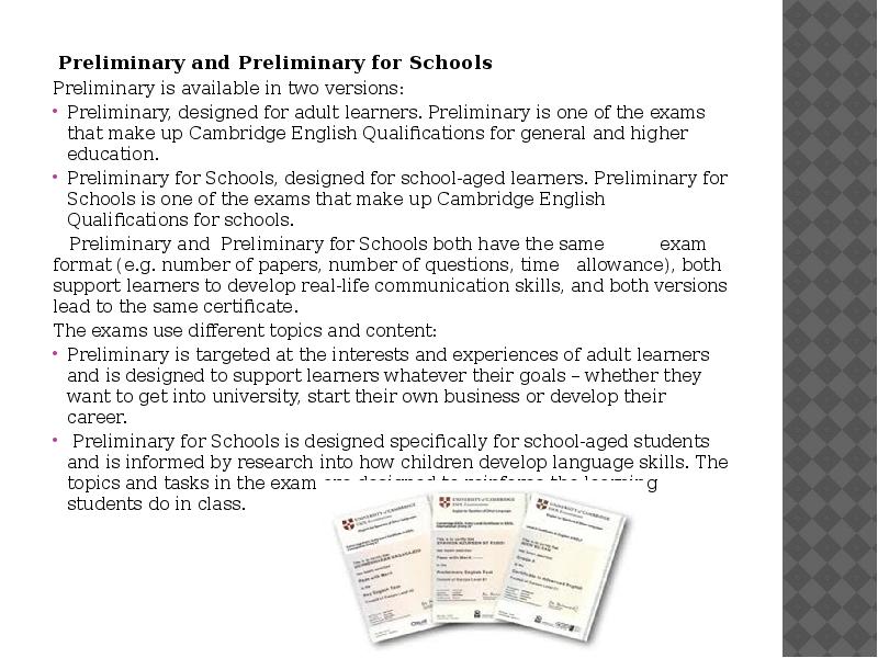 Preliminary and Preliminary for Schools  Preliminary and Preliminary for Schools