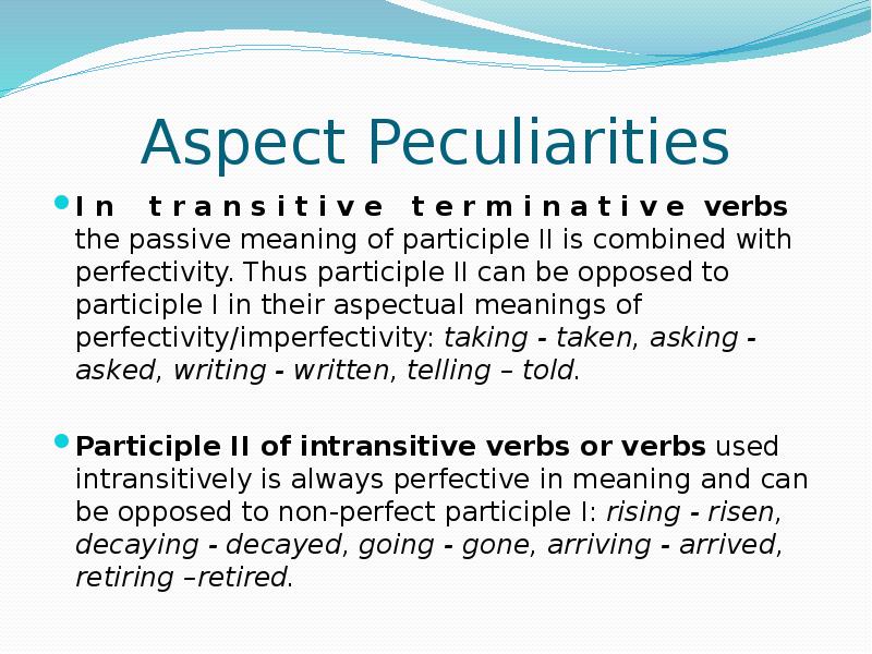 Aspect Peculiarities I n	t r a n s i t i