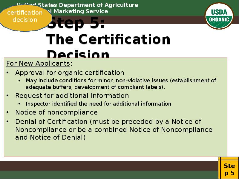 Step 5:  The Certification Decision For New Applicants: Approval for