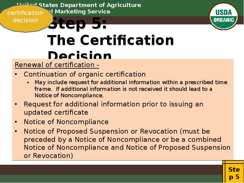 Step 5:  The Certification Decision Renewal of certification - Continuation