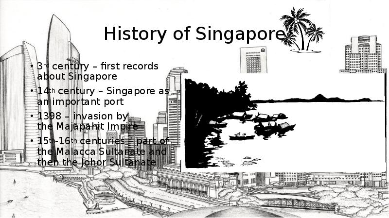 History of Singapore 3rd century – first records about Singapore 14th