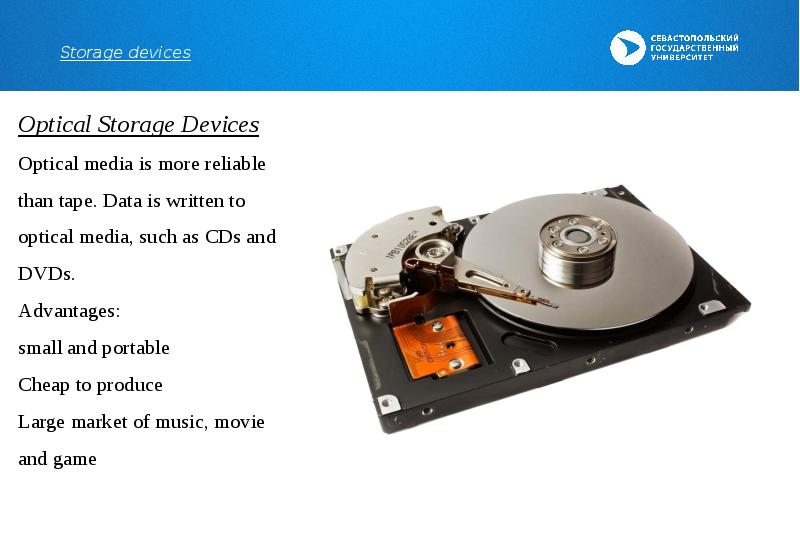 Storage devices are