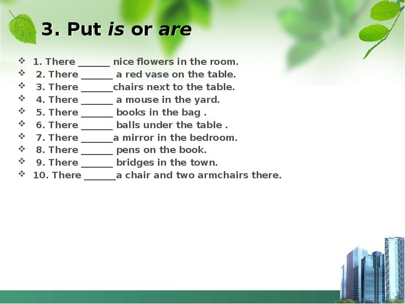 Put in am is or are. There is there are презентация. There is no place like Home презентация. There is a nice picture on the Table задать вопрос. Put put put 3 формы.