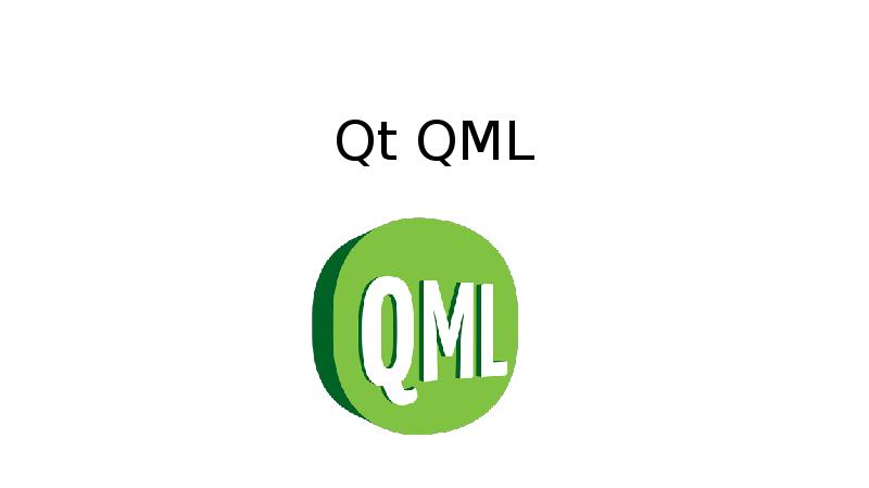 Qt QML Qt QML