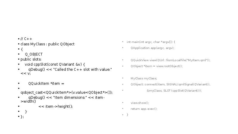 // C++
class MyClass : public QObject
{
Q_OBJECT
// C++
class MyClass : public QObject
{
Q_OBJECT