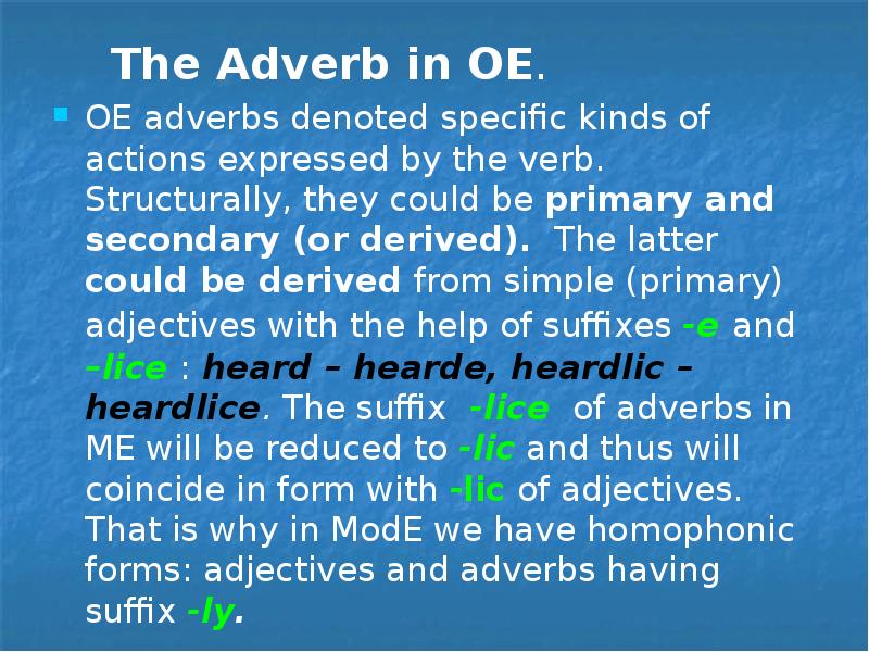 The Adverb in OE.     The Adverb in