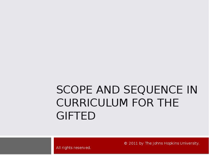 Scope and Sequence in Curriculum for the Gifted   