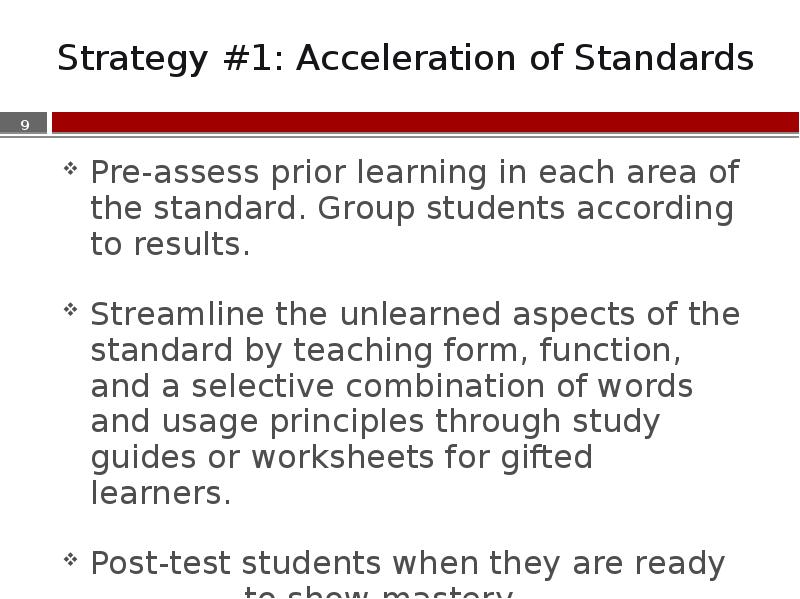 Strategy #1: Acceleration of Standards