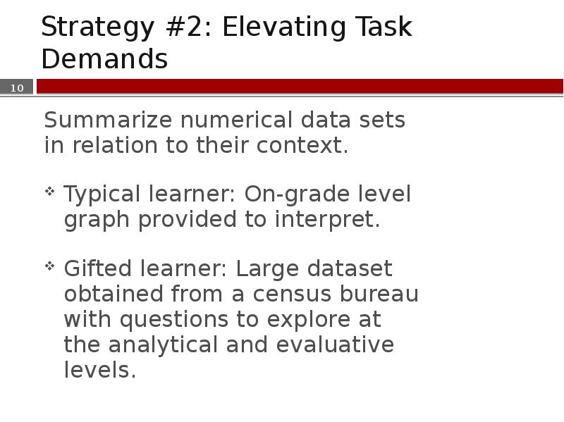 Strategy #2: Elevating Task Demands