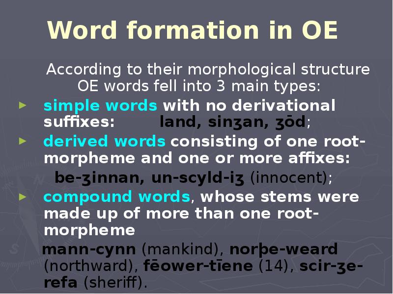 Word formation in OE     According to their
