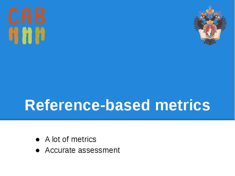 Reference-based metrics