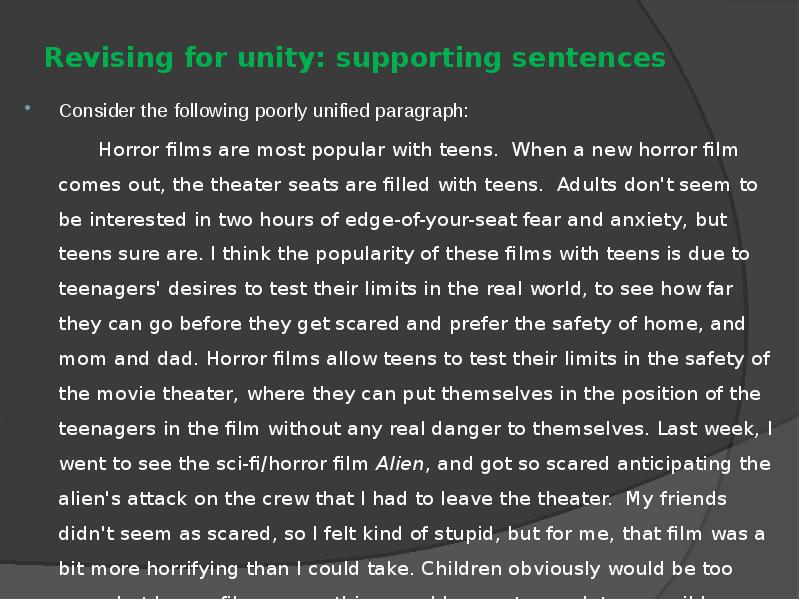 Revising for unity: supporting sentences
Consider the following poorly unified Revising for unity: supporting sentences
Consider the following poorly unified