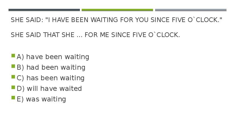 Had to wait. Had been waiting. Предложение со словом have been. I have been waiting. I have been waiting время.