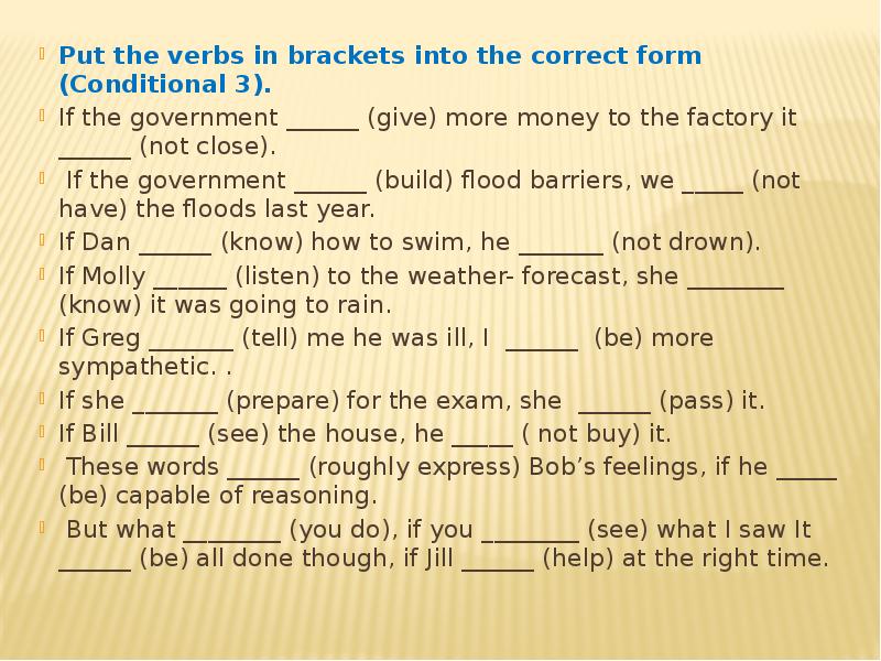 Условные предложения тест. Put the verbs in Brackets into the correct form правило. Третий Тип условных предложений упражнения. Conditional 3 упражнения. Conditional 3 задания.