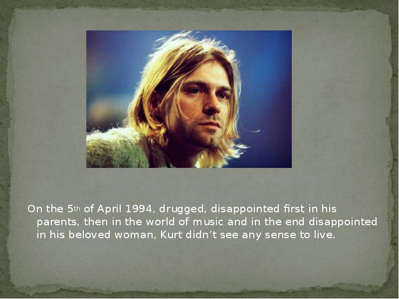 Kurt Cobain is “The Voice of the Whole Generation X