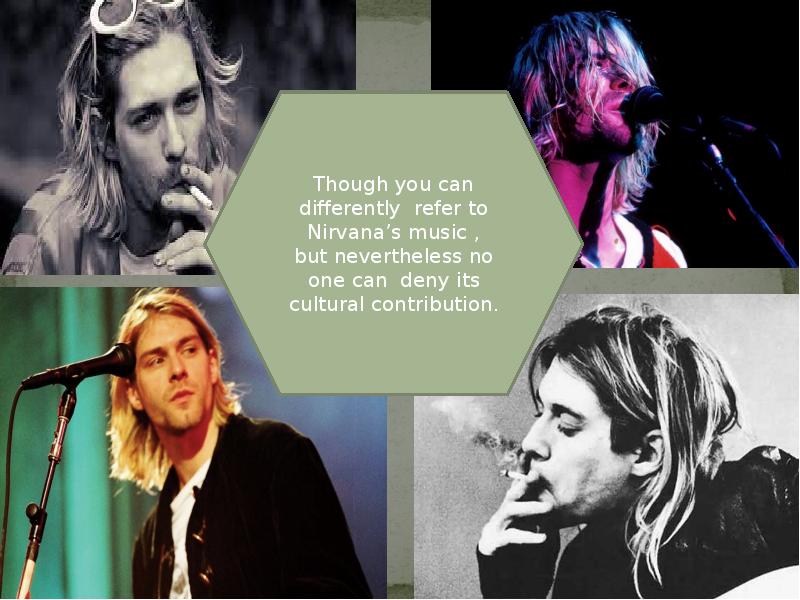 Kurt Cobain is “The Voice of the Whole Generation X