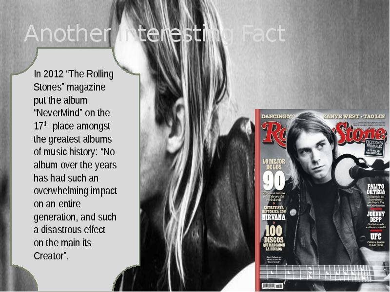 Kurt Cobain is “The Voice of the Whole Generation X
