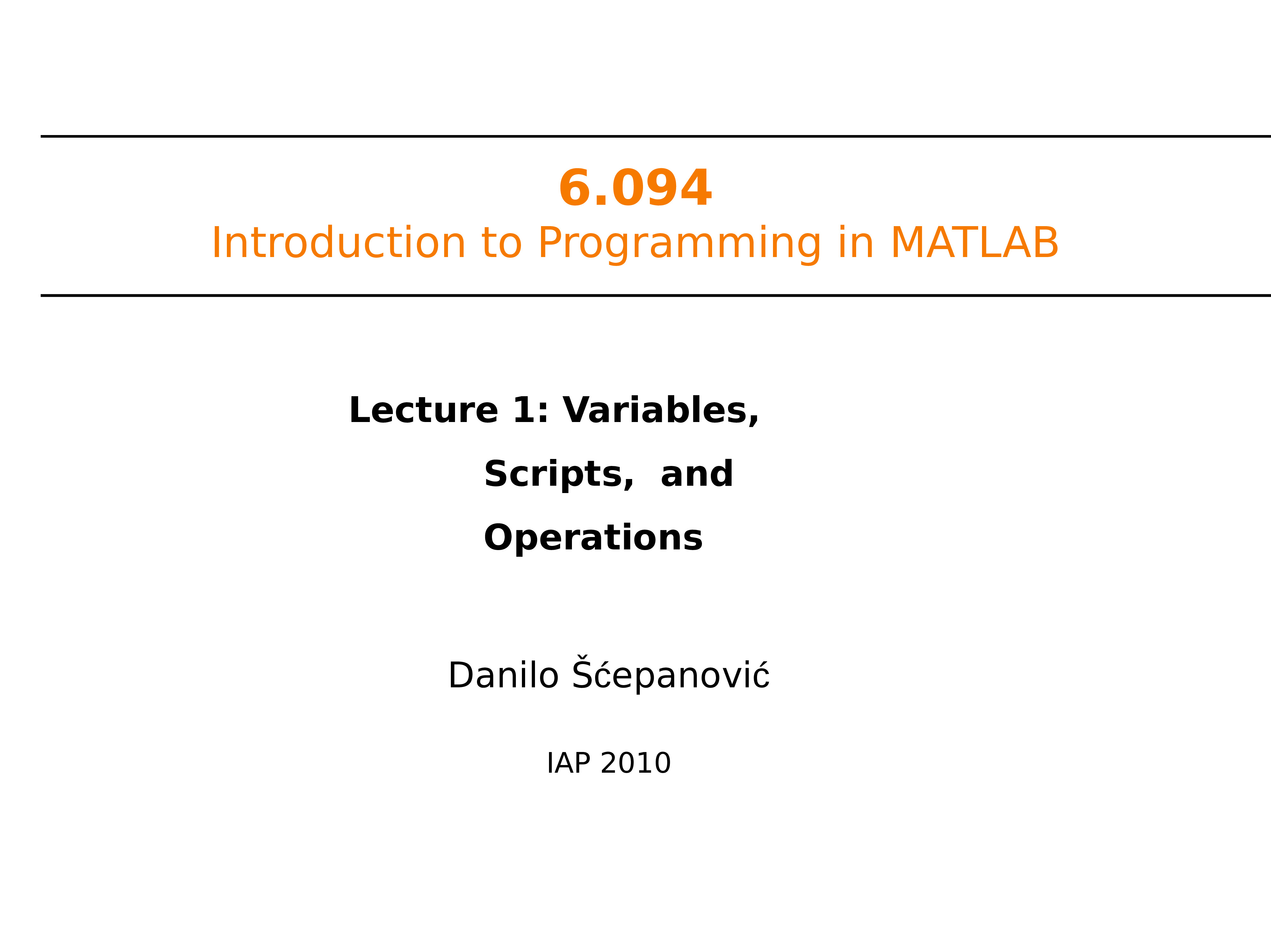 6.094 Introduction to Programming in MATLAB