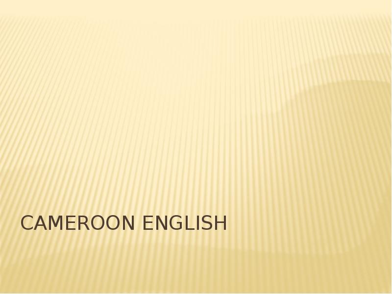 Cameroon english Cameroon english