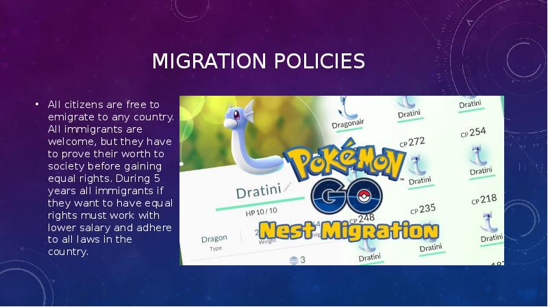 Migration policies All citizens are free to emigrate to any country.