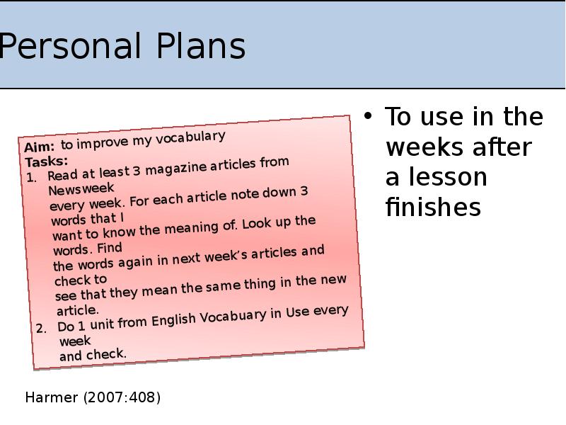Personal Plans
To use in the weeks after a lesson finishes Personal Plans
To use in the weeks after a lesson finishes