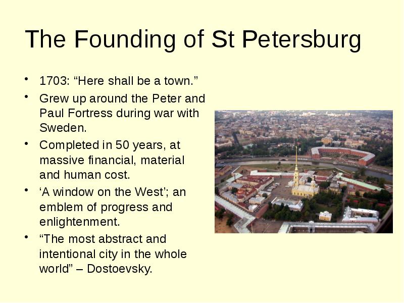 The Founding of St Petersburg 1703: “Here shall be a town.”