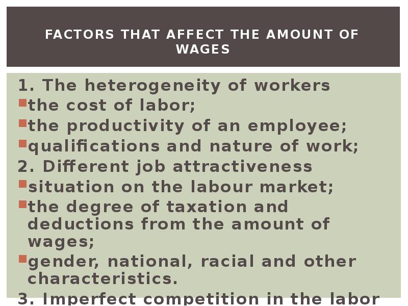 Factors that affect the amount of wages