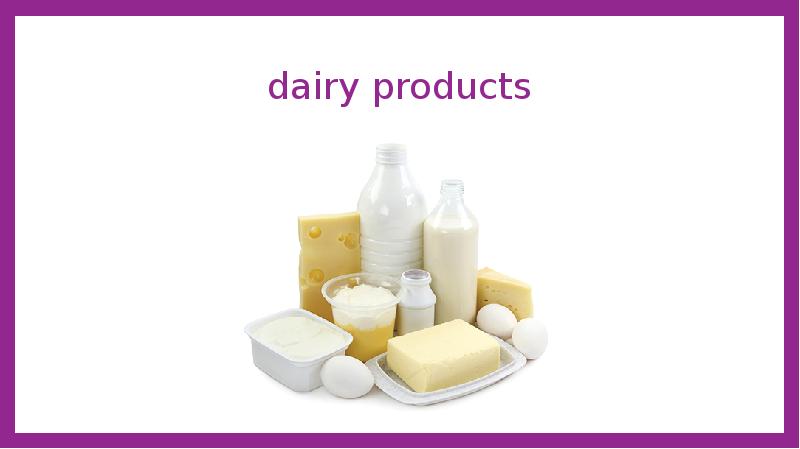 dairy products dairy products
