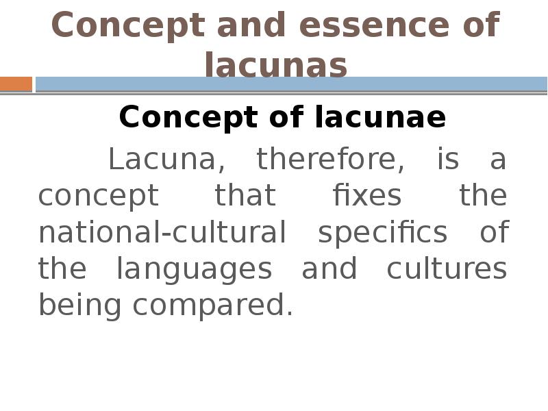 Therefore is. Language Lacunas. Lacunarity.