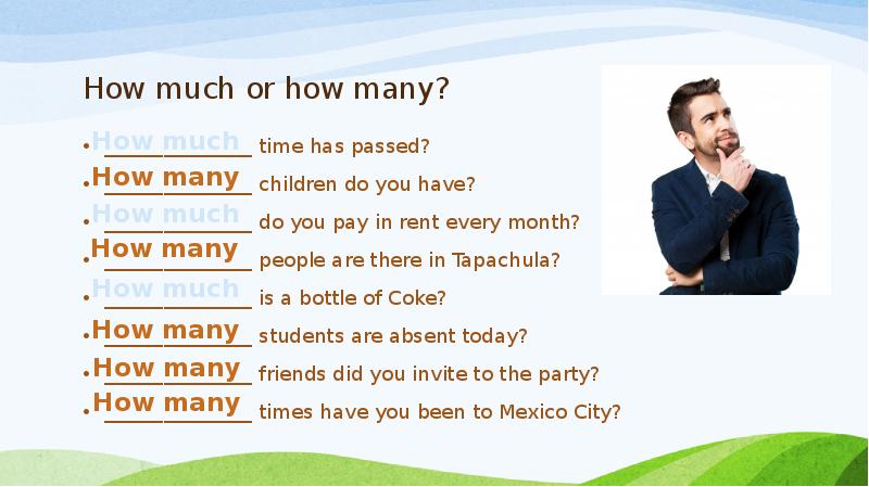 How much or how many? _______________ time has passed? _______________ children