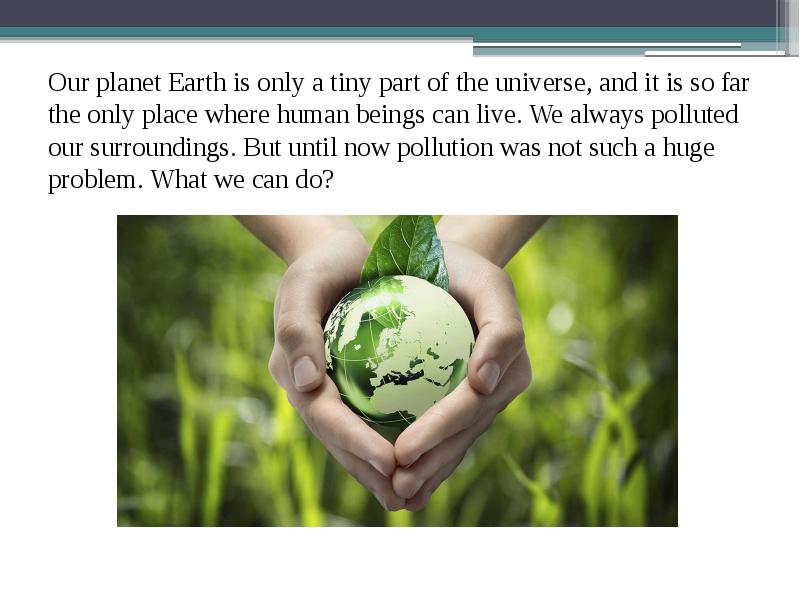 Which is from our planet. Our planet. проект презентация по английскому языку 6 класс на тему save our planet. the earth is our home. save our earth presentation.