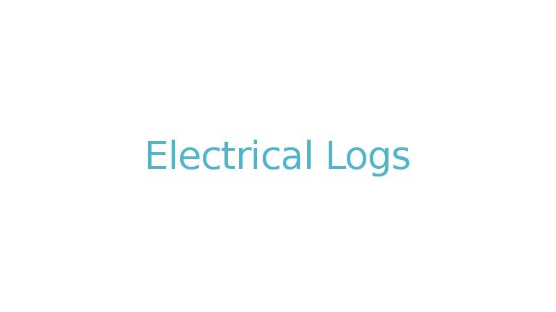Electrical Logs Electrical Logs