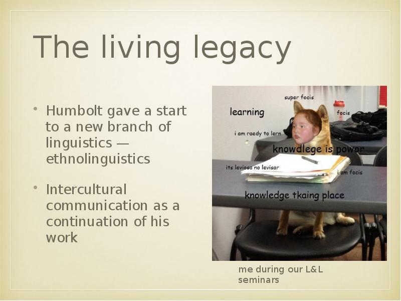 The living legacy
Humbolt gave a start to a new The living legacy
Humbolt gave a start to a new