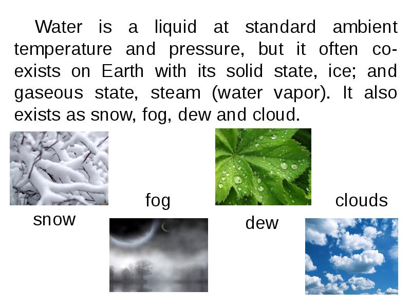 Water boils at 100 degrees true. Its properties. Its properties. Its properties. Its properties.