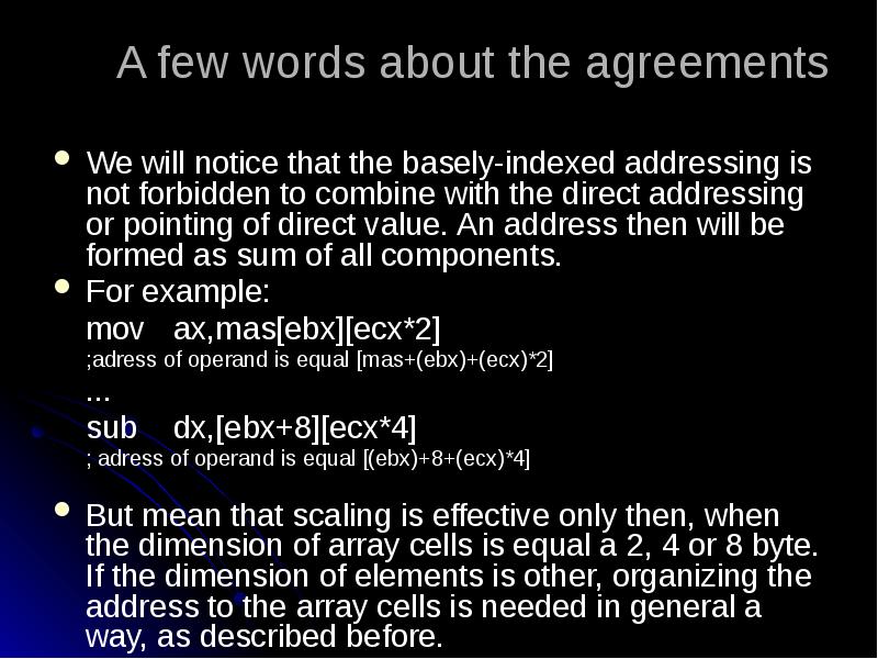 A few words about the agreements
We will notice that the A few words about the agreements
We will notice that the