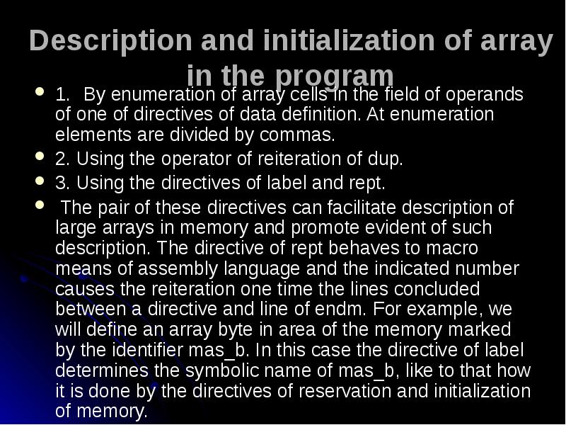 Description and initialization of array in the program
1. By enumeration of Description and initialization of array in the program
1. By enumeration of