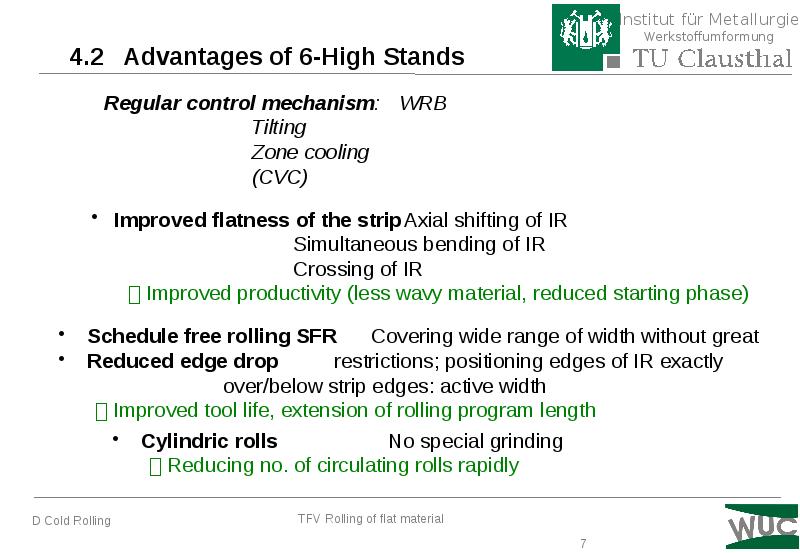 4.2 Advantages of 6-High Stands 4.2 Advantages of 6-High Stands