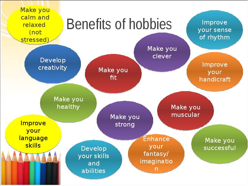 Benefits of hobbies