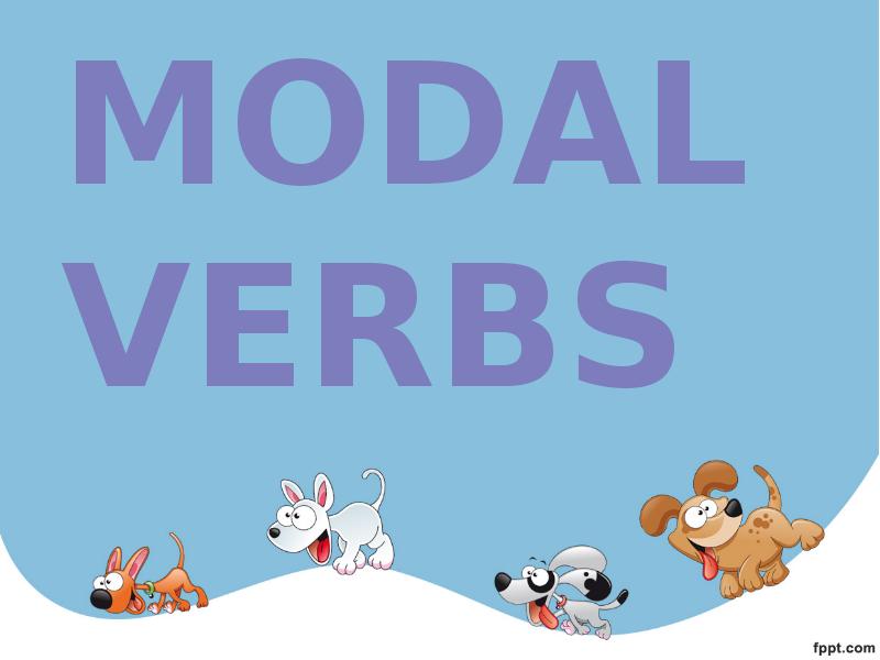 Modal verbs 9 класс презентация