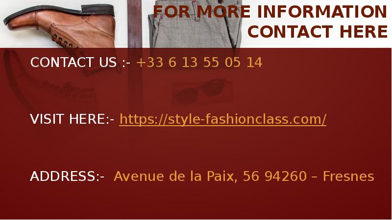 FOR MORE INFORMATION CONTACT HERE CONTACT US :- +33 6 13