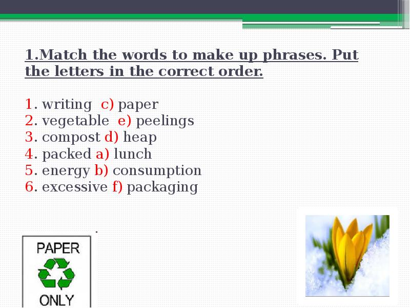 Match the words phrases in bold